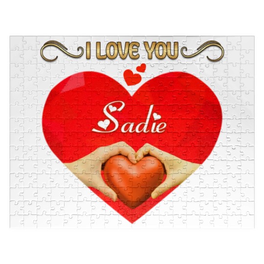 I love you Sadie Jigsaw Puzzles
