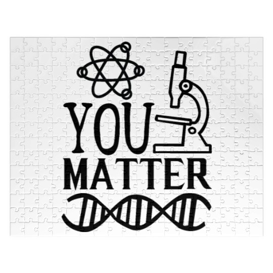 You Matter Science Nerd Geek Teacher Student Gifts Jigsaw Puzzles