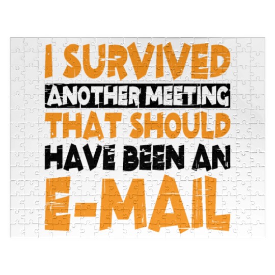 I Survived Another Meeting 13 Jigsaw Puzzles