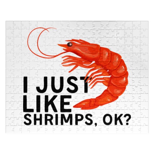 I Just Like Shrimps Ok - fishing lover | shrimp Jigsaw Puzzles