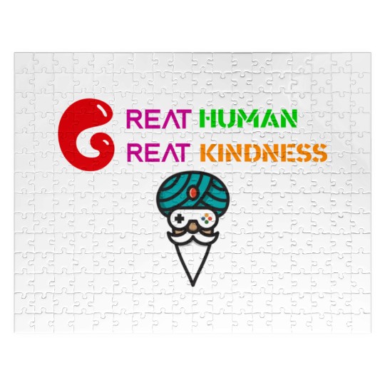 GREAT HUMAN,GREAT KINDNESS Jigsaw Puzzles