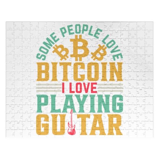 Guitarist I Some People Love Bitcoin I Love Playin Jigsaw Puzzles