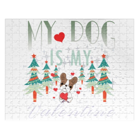 My dog is my Valentine Jigsaw Puzzles