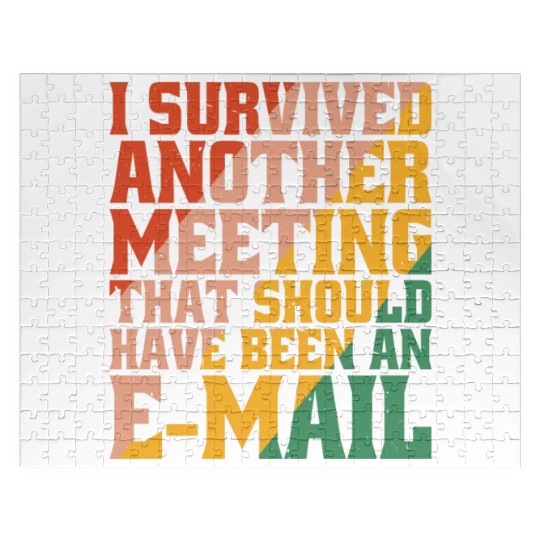 I Survived Another Meeting 32 Jigsaw Puzzles