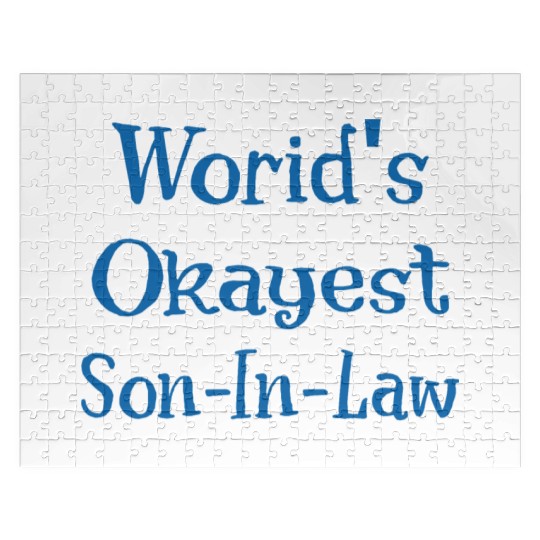 Worid's Okayest Son In Law Jigsaw Puzzles