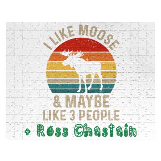 I Like Moose Maybe Like 3 People and Ross Chastain Jigsaw Puzzles