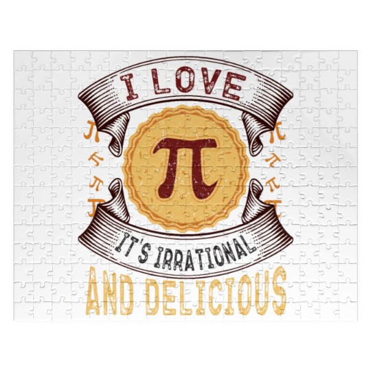 I love Pi, it's irrational and delicious, Math Pie Jigsaw Puzzles