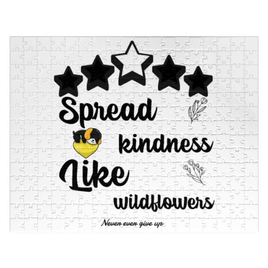 Spread kindness like wildflowers never give up Jigsaw Puzzles