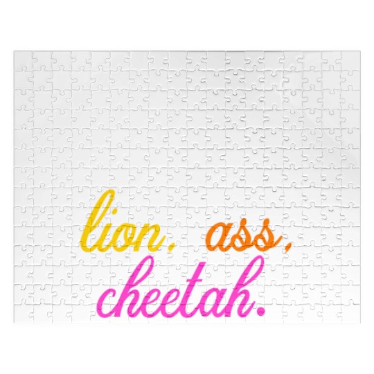 My Ex Has 3 Spirit Animals.. Lion, Ass, Cheetah Jigsaw Puzzles