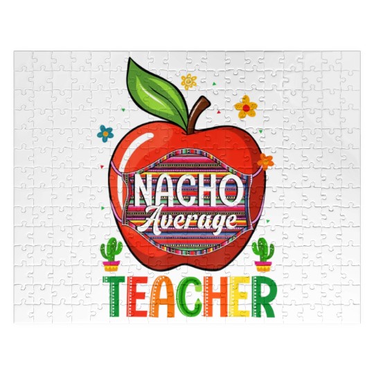 Nacho Average Teacher Cinco De Mayo Mexican Fiesta Jigsaw Puzzles