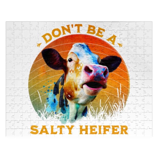 Don't Be A Salty Heifer Cute Cow Jigsaw Puzzles