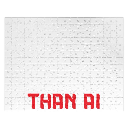 I'm Better Than AI Artificial Intelligence Robot Jigsaw Puzzles