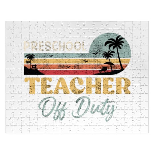 Preschool teacher off school vacation duty teacher Jigsaw Puzzles