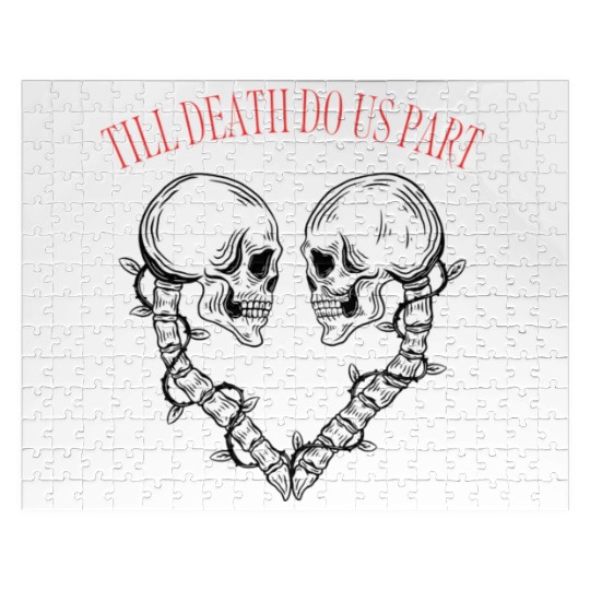 Till death do us part Jigsaw Puzzles