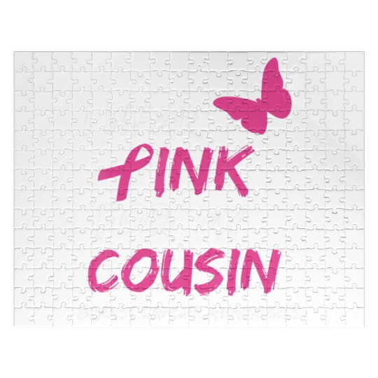 Breast Cancer Awareness I Wear Pink for my Cousin Jigsaw Puzzles