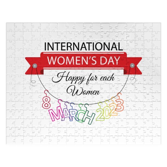INTERATIONAL WOMEN'S DAY 8 MARCH 2023 For Women Jigsaw Puzzles