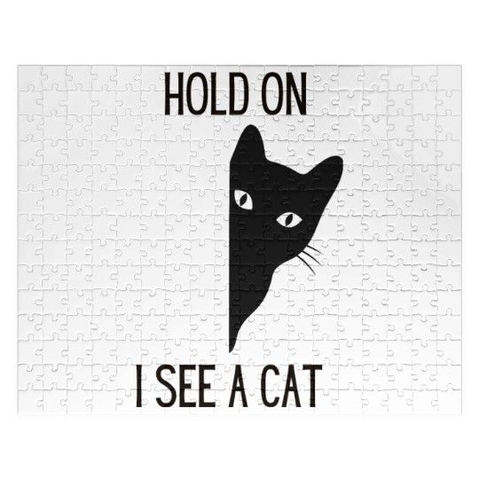 hold on i see a cat for women Jigsaw Puzzles
