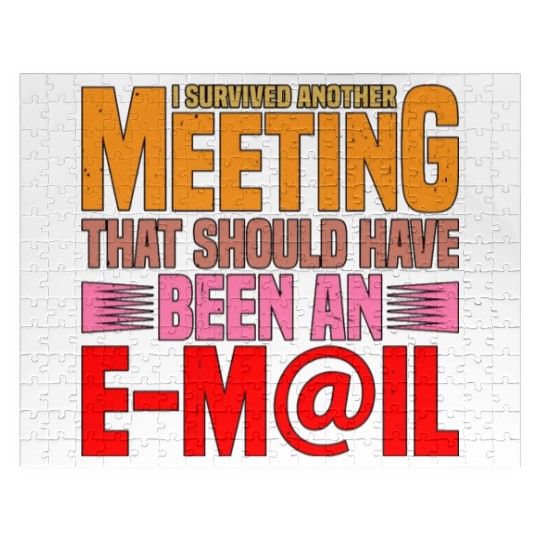 I Survived Another Meeting 17 Jigsaw Puzzles