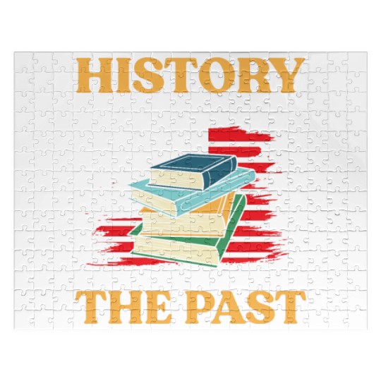 History Teachers Always Bring Up The Past Jigsaw Puzzles