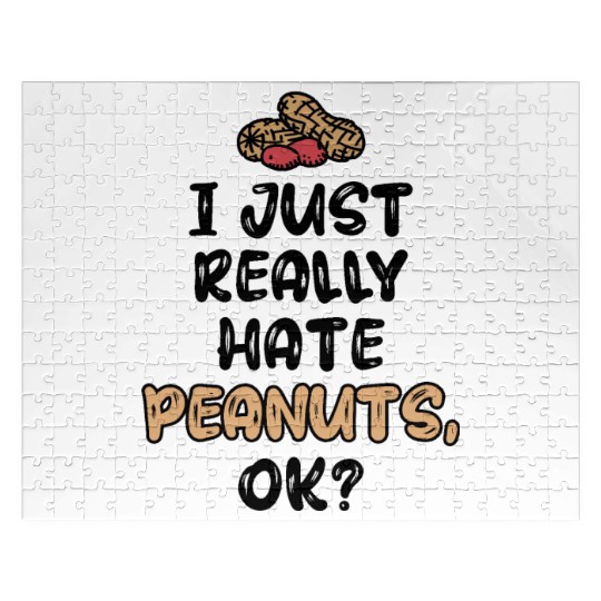 I Just Really Hate Peanuts Peanut Allergic Jigsaw Puzzles