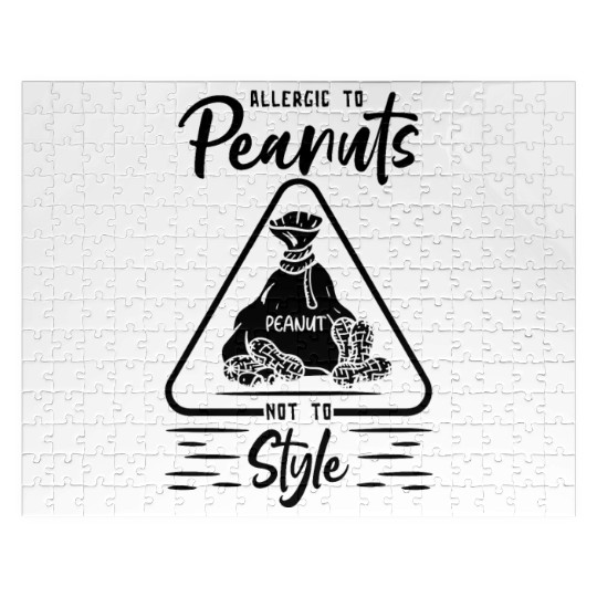 Allergic To Peanuts Not To Style Peanut Allergic Jigsaw Puzzles