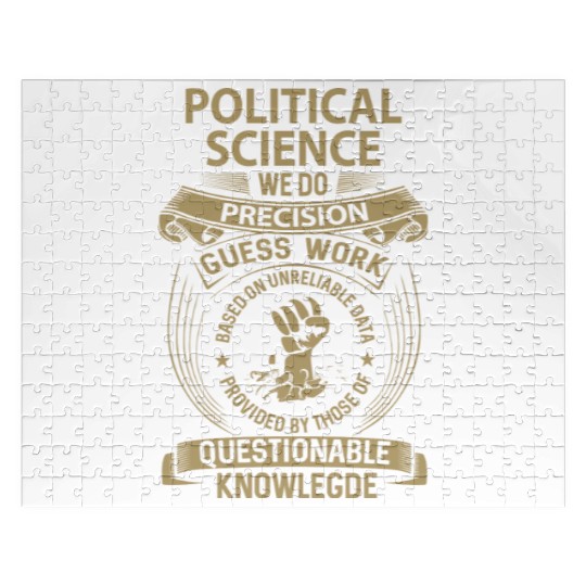 Political Science Jigsaw Puzzles - We Do Precision Gift I
