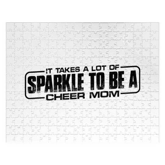 It Takes A Lot Of Sparkle To Be A Cheer Mom 4 Jigsaw Puzzles