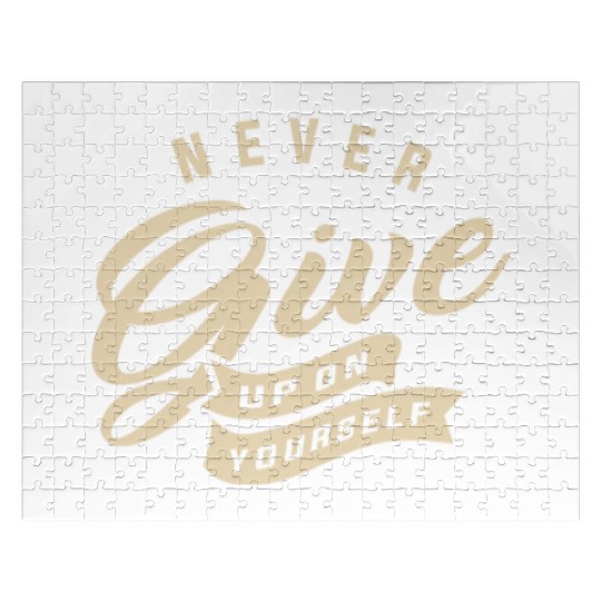 Never give up on yourself - Motivational Quote Jigsaw Puzzles