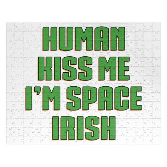 Human Kiss Me I'm Space Irish Jigsaw Puzzles