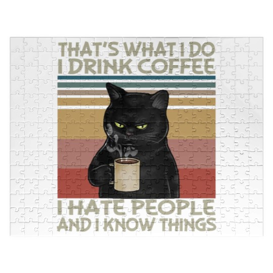 Thats What I do I drink coffee I hate people Jigsaw Puzzles