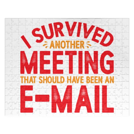 I Survived Another Meeting 21 Jigsaw Puzzles