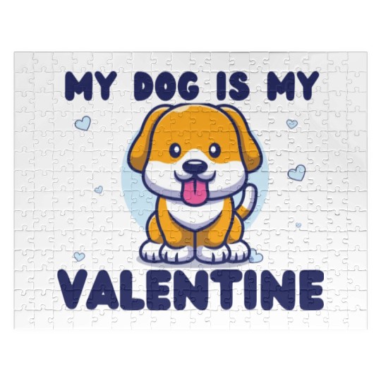 my dog is my valentine for dog lover Jigsaw Puzzles