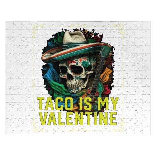 Taco Is My Valentine Taco Eater Mexican Food Jigsaw Puzzles