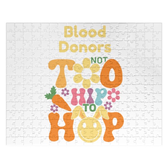 Blood Donor Funny Easter Quote Not Too Hip To Hop Jigsaw Puzzles