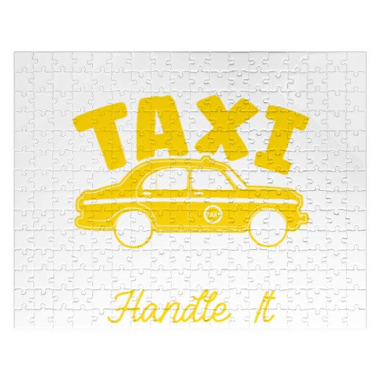 Let The Taxi Driver Handle It Taxicab Cab Driver Jigsaw Puzzles