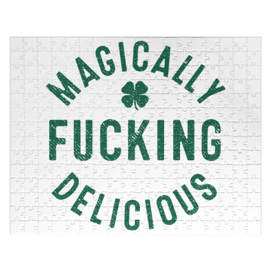 Magically Fucking Delicious, Funny Shamrock St. Pa Jigsaw Puzzles