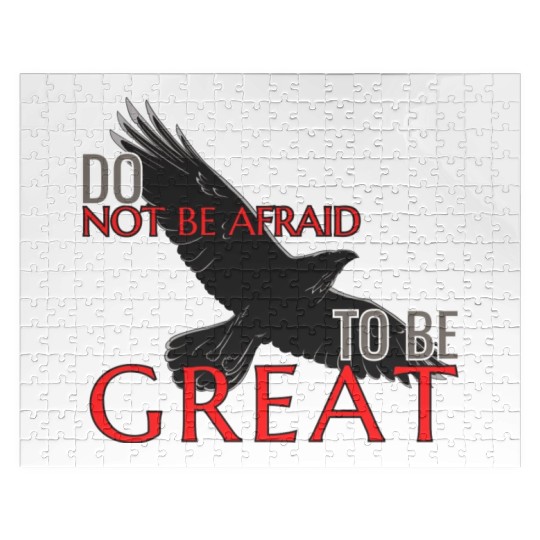 Do Not Be Afraid To Be Great Jigsaw Puzzles