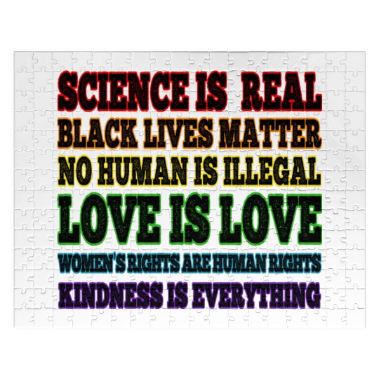 Science is Real Black Lives Matter Love is Love Jigsaw Puzzles