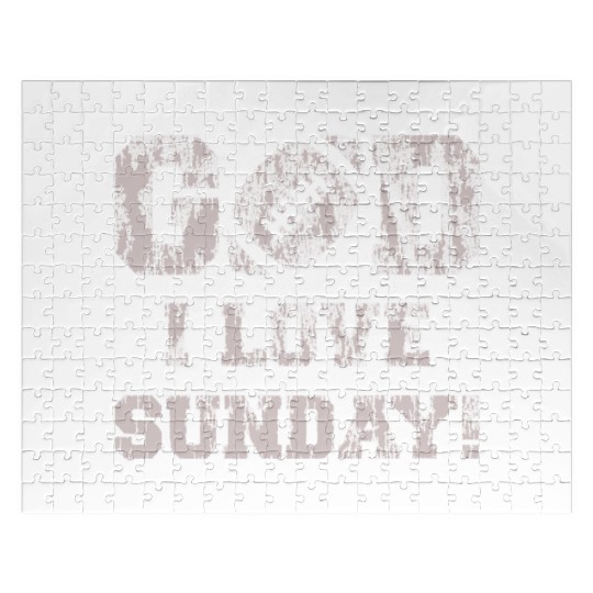 GOD I LOVE SUNDAY Jigsaw Puzzles