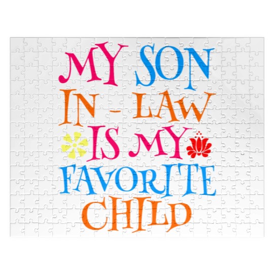 My Son In Law Is My Favorite Child Jigsaw Puzzles