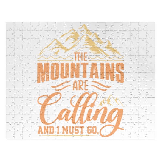 The Mountains Are Calling And I Must Go Jigsaw Puzzles