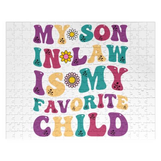 My Son In Law Is My Favorite Child Funny Family Hu Jigsaw Puzzles