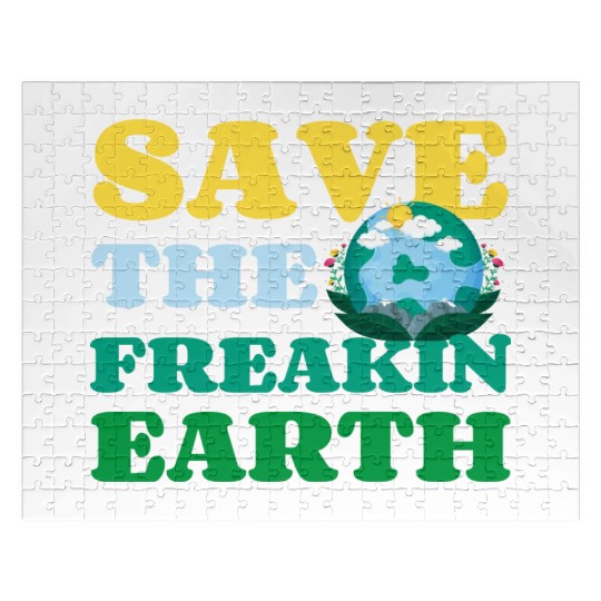 Save The Freakin Earth Nature Lover Funny Earth Jigsaw Puzzles