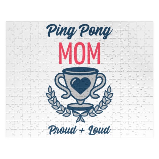 Ping Pong Mom Proud and Loud | Table Tennis Sports Jigsaw Puzzles