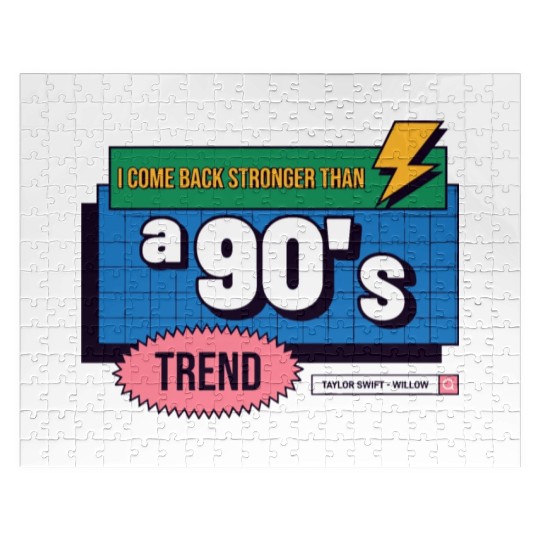I Come Back Stronger Than A 90's Trend Jigsaw Puzzles