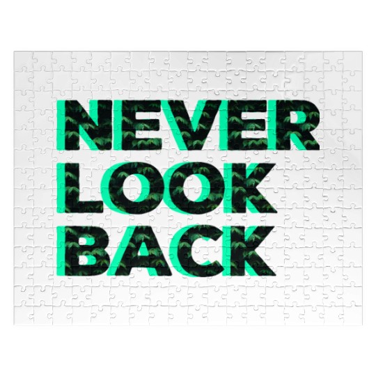 Never Look Back Jigsaw Puzzles