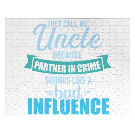 Uncle because partner in crime sounds like bad inf Jigsaw Puzzles