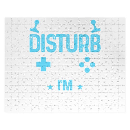 Do Not Disturb I'm Gaming Jigsaw Puzzles