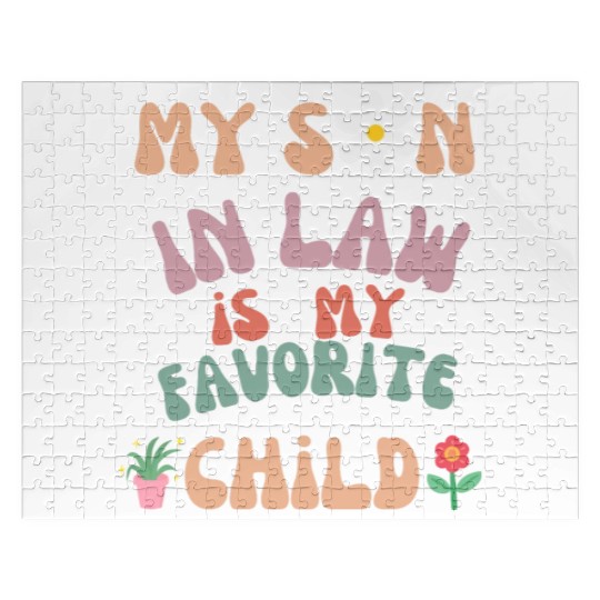 My Son In Law Is My Favorite Child Jigsaw Puzzles