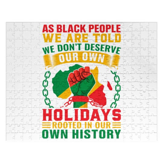 Juneteenth As Black People We Are Told We Dont Jigsaw Puzzles